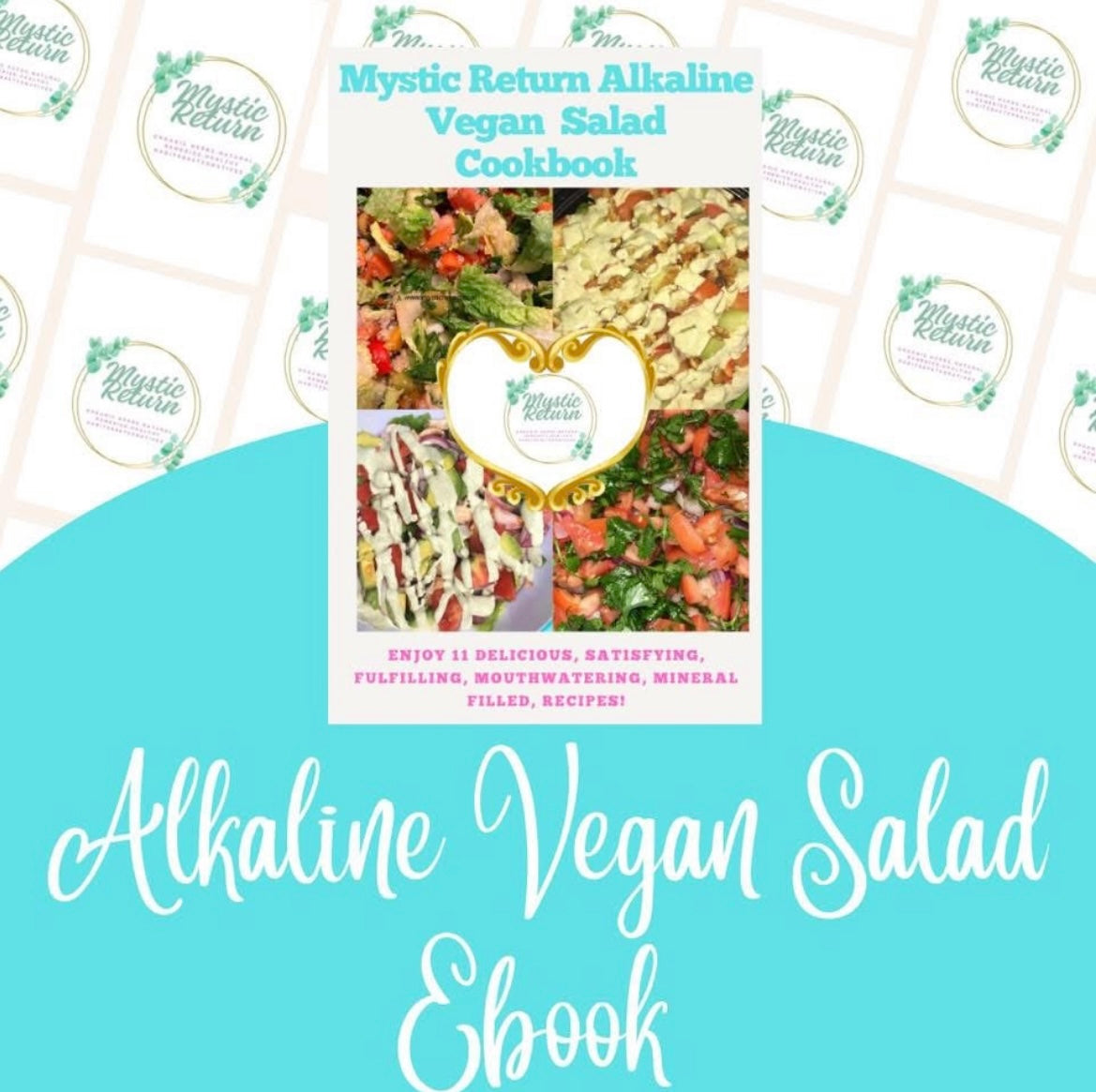 Mystic Return Alkaline Vegan Cookbook (E-Book)